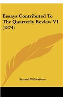 Essays Contributed To The Quarterly Review V1 (1874)