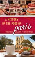 A History of the Food of Paris