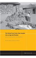 The Global Food Crisis: New Insights Into an Age-Old Problem