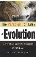 Paradigm, or Tale? of Evolution