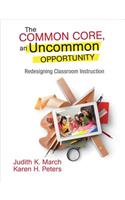 Common Core, an Uncommon Opportunity