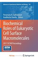 Biochemical Roles of Eukaryotic Cell Surface Macromolecules