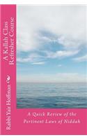 Kallah Class Refresher Course: A Quick Review of the Pertinent Laws of Niddah
