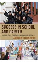 Success in School and Career