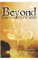 Beyond the Valley of Mist