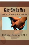 Gutsy Sex for Men