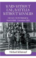 Wars Without End, Battles Without Winners