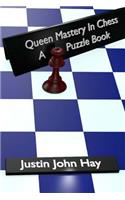 Queen Mastery In Chess