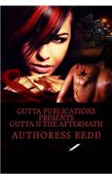 Gutta II The Aftermath: (2 The Gutta)