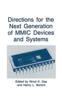 Directions for the Next Generation of MMIC Devices and Systems