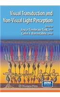 Visual Transduction and Non-Visual Light Perception