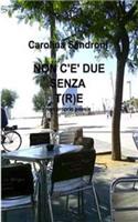 Non c'è due senza t(r)e