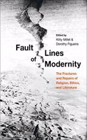 Fault Lines of Modernity