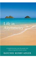 Life in Asymmetry