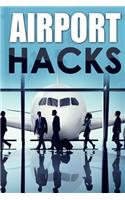 Airport Hacks