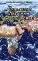 Visual Guide to Weather and Climate