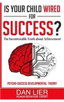 Is Your Child Wired for Success?