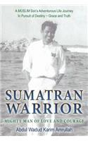 Sumatran Warrior