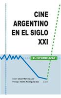 Cine Argentino en el Siglo XXI - El Informe Azar