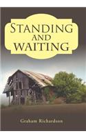 Standing and Waiting