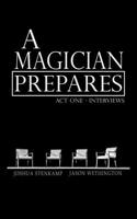 Magician Prepares
