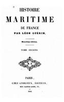 Histoire maritime de France - Tome II