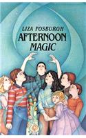 Afternoon Magic