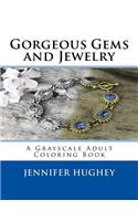 Gorgeous Gems and Jewelry