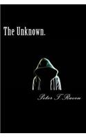 The Unknown.
