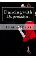 Dancing with Depression