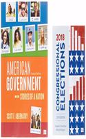 Bundle: Abernathy: American Government 2e + Theiss-Morse: 2018 Congressional Elections
