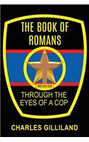 The Book of Romans Through the Eyes of a Cop