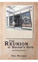 The Reunion at Heaven'S Gate and Other Stories