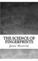 The Science of Fingerprints