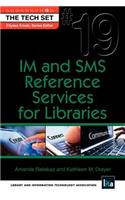 Im and SMS Reference Services for Libraries