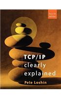 TCP/IP Clearly Explained