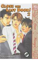 Close the Last Door!, Volume 2