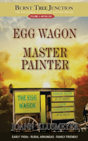 Egg Wagon & Master Painter