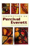 Perspectives on Percival Everett