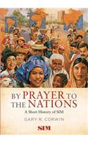 By Prayer to the Nations