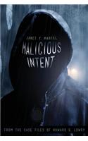 Malicious Intent