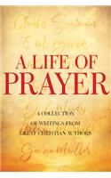 A Life of Prayer
