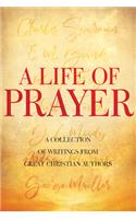 Life of Prayer