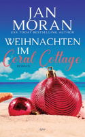 Weihnachten im Coral Cottage