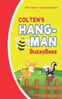 Colten's Hangman: Blank Hang Man Fun Puzzle Book + Storybook Activity Paper - Help Kids Learn to Spell Improve Vocabulary Letter Spelling Memory Logic Skills Creativi