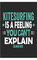 Kitesurfing Is A Feeling You Can't Explain Calender 2020
