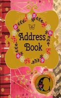 Address Book: Monogram Initial C - Romantic Monogram Initial A -Contact Addresses Phone Numbers Email Birthday Anniversary Notes