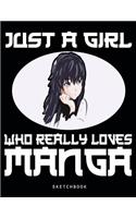 Just A Girl Who Really Loves Manga - Sketchbook