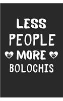 Less People More Bolochis