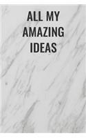 All My Amazing Ideas